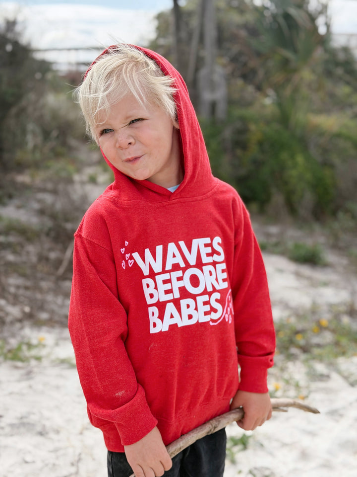 Waves Before Babes- Red Hoodie Sweatshirt