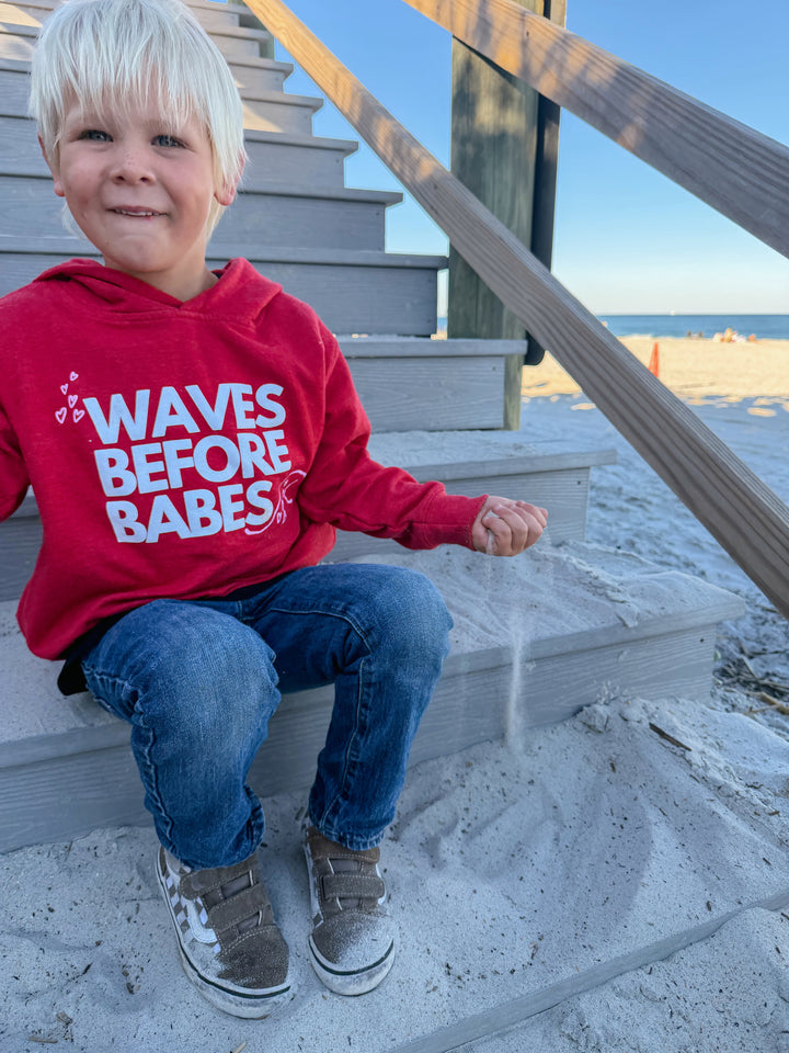 Waves Before Babes- Red Hoodie Sweatshirt