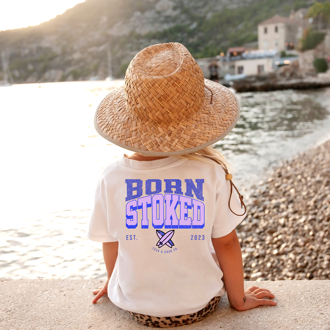 Born Stoked T-Shirt Girls - Tuck & Char Co. 