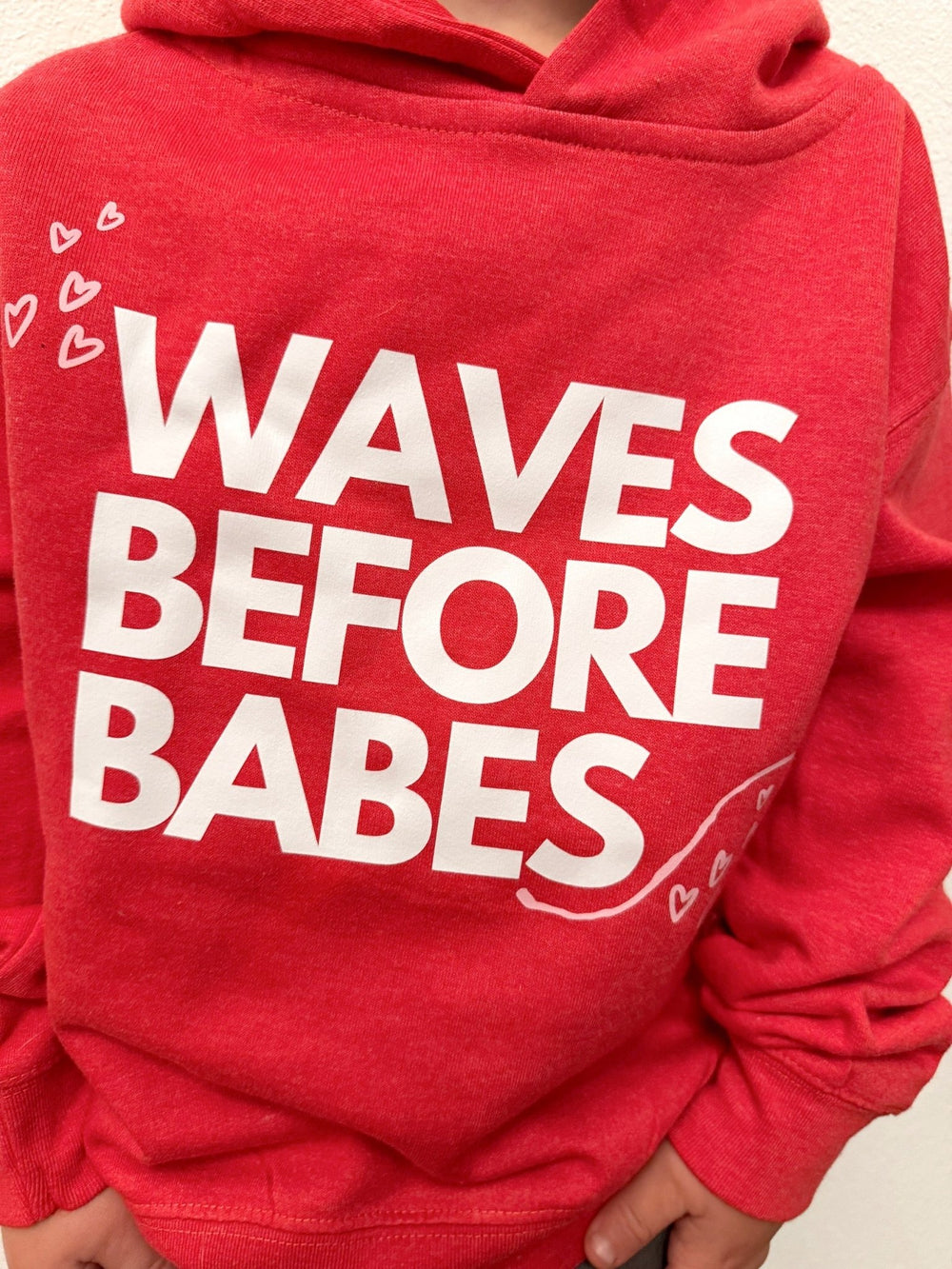 Waves Before Babes - Red Hoodie Sweatshirt - Tuck & Char Co.