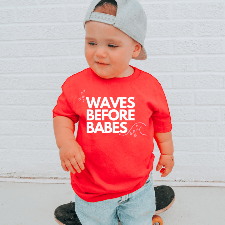 Waves Before Babes - T-Shirt - Tuck & Char Co.